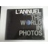   L'ANNUEL  THE  WORLD  IN  PHOTOS  2007  AGENCE-PRESSE
